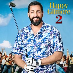 Adam Sandler, Happy Gilmore 2 – Casts, Locations & Full details